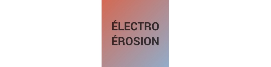 Electro érosion